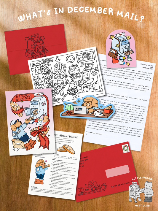 Little Fudgy Post Club Time Capsule - Issue 03  (DECEMBER 📮)